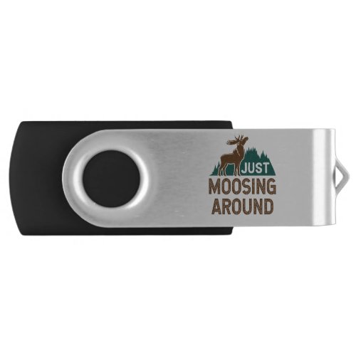 Moose Just Moosing Around Flash Drive