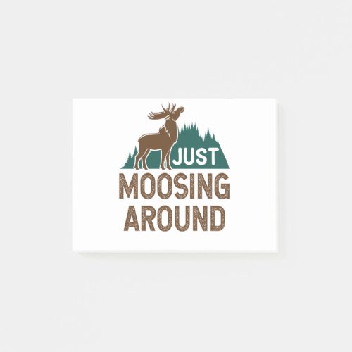 Moose Just Moosing Around Post_it Notes