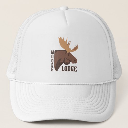 Moose Lodge Trucker Hat