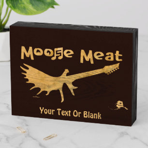 Moose Meat Rock Band Wooden Box Sign