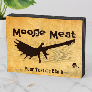 Moose Meat Rock Band Wooden Box Sign