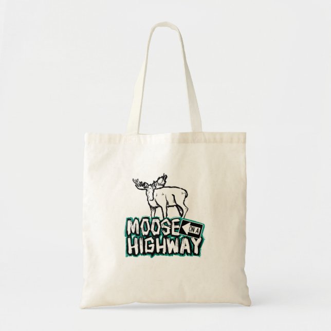 Moose on a Highway Tote Bag (Front)