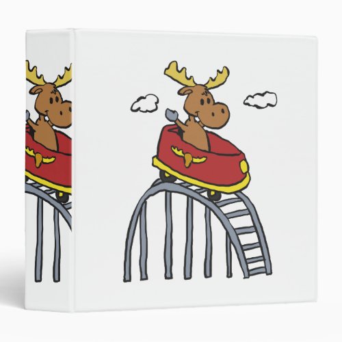 Moose on Roller Coaster  choose background color 3 Ring Binder