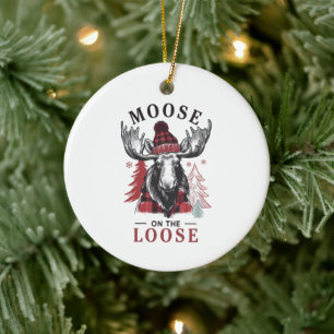 Moose On The Loose Ceramic Ornament