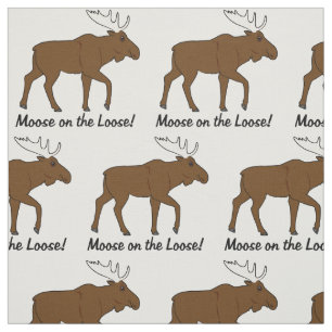 Moose on the Loose! Fabric
