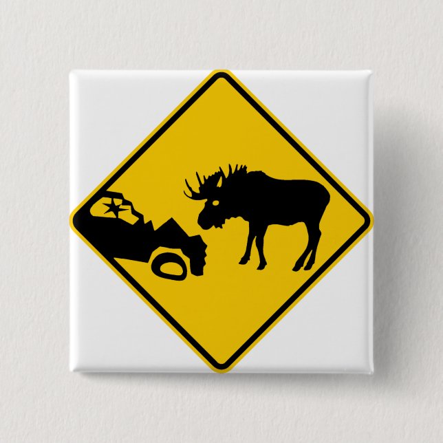 Moose Warning Sign from Gros Morne National Park Button (Front)