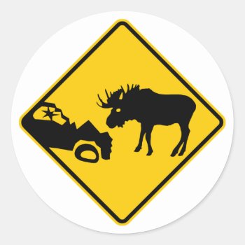 Moose Warning Sign From Gros Morne National Park Classic Round Sticker by wesleyowns at Zazzle