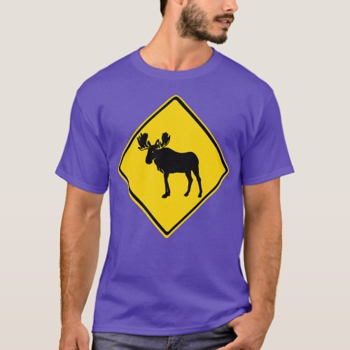 Moose Warning Sign T_Shirt