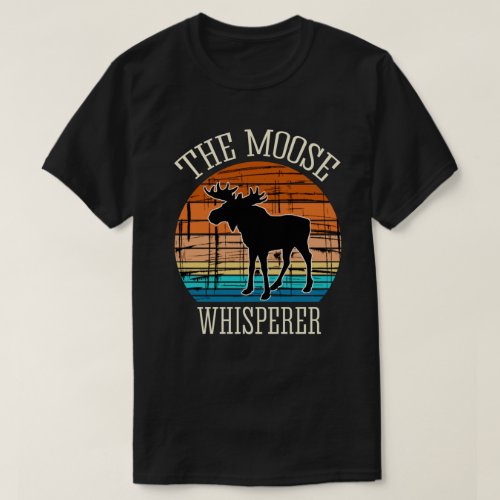 Moose Whisperer T_Shirt