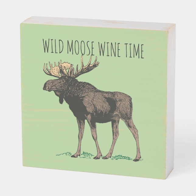 Moose Wine Time Wood Wooden Box Sign (Angled Horizontal)