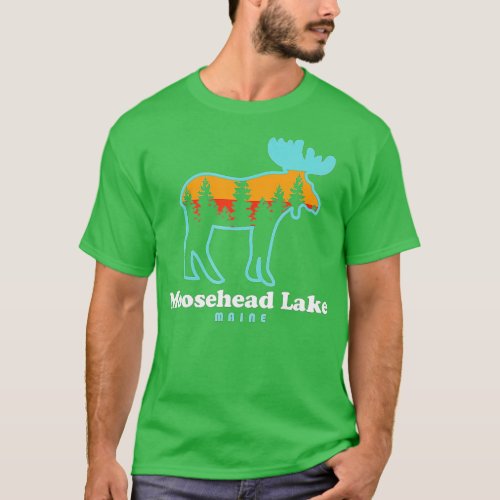 Moosehead Lake Maine _ Moose Moosehead Lake  T_Shirt