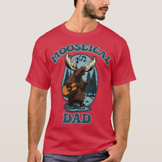 Mooseical Musical Dad Moose with a Acoustic Guitar T-Shirt