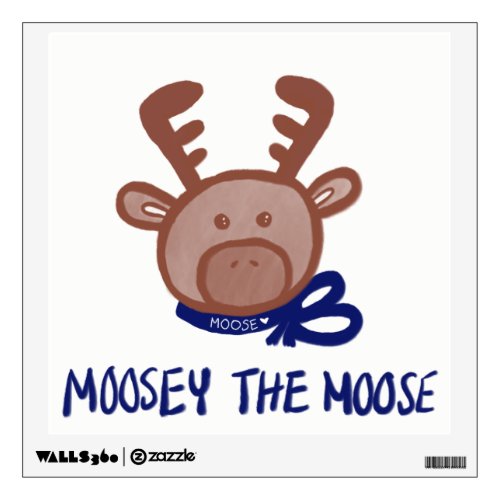 Moosey the Moose _Baby  Kids Room Fun Wall Decal