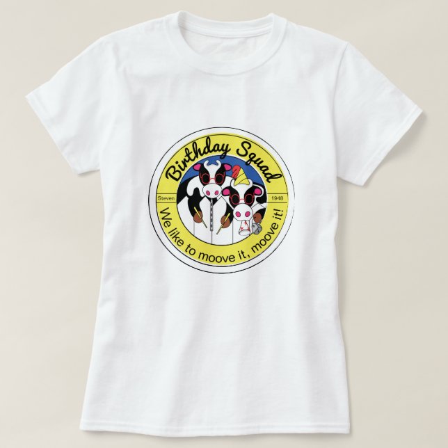 Moosicians Birthday Squad T-Shirt (Design Front)