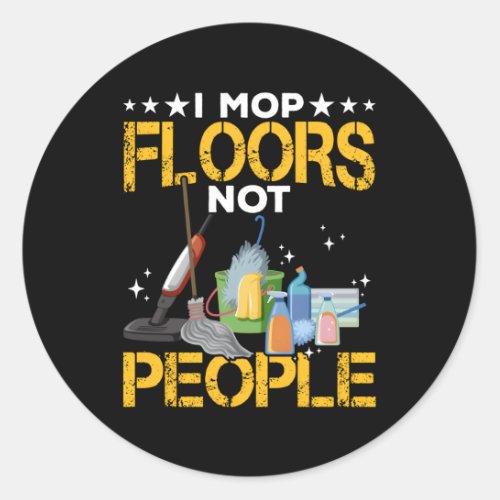 Mop Floors Custodian Housekeeper Housekeeg Appreci Classic Round Sticker