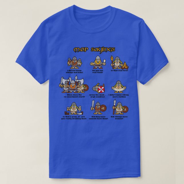 MOP Sayings 1 T-Shirt (Design Front)