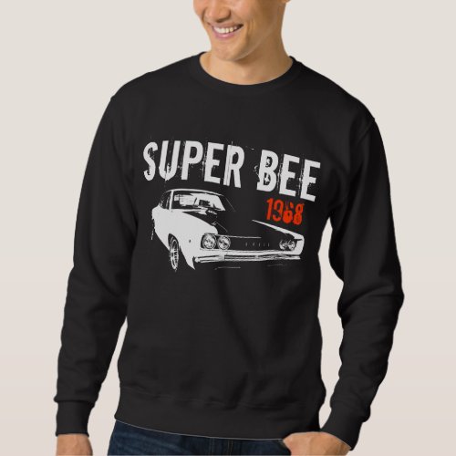 Mopar - 1968 Dodge Coronet Super Bee Sweatshirt