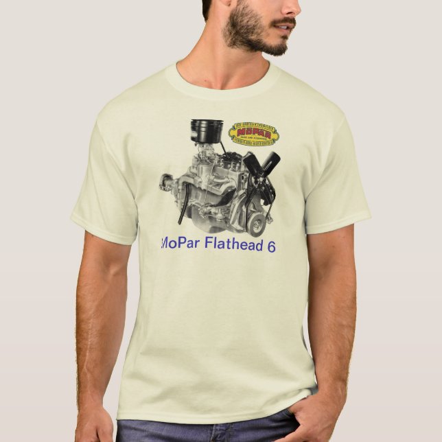 MoPar flathead 6 T-Shirt (Front)