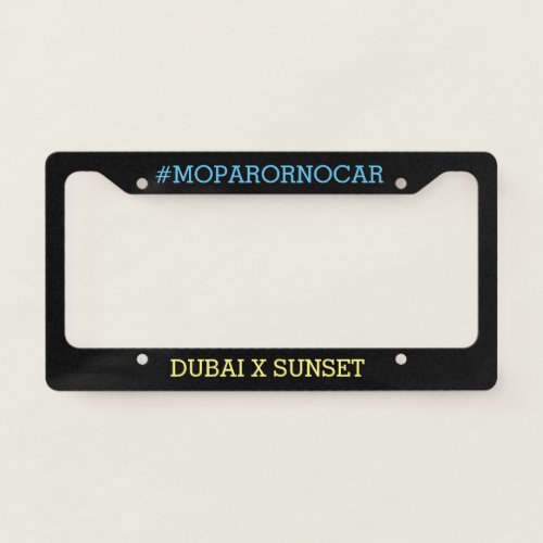 MOPARORNOCAR Dubai x Sunset License Plate Frame