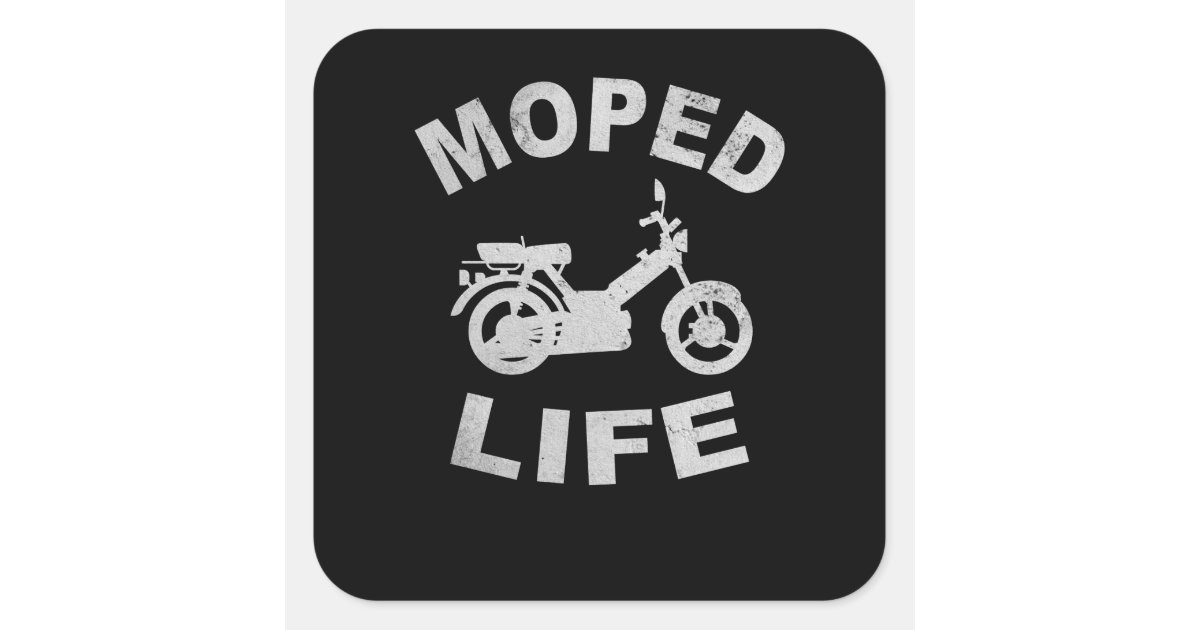 Moped Life Moped Lovers Mofafaher Mofa Square Sticker | Zazzle