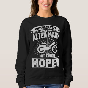 Moped Mopeds Moped Scooter Two Wheel Mokick Biker Sweatshirt