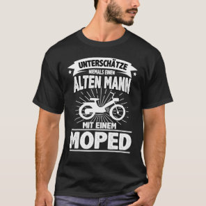 Moped Mopeds Moped Scooter Two Wheel Mokick Biker T-Shirt