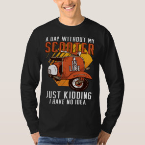 Moped Scooter Motorcycles Motorized Motorbike Scoo T-Shirt