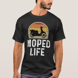 Moped Scooter Rider Moped Life Retro Vintage T-Shirt