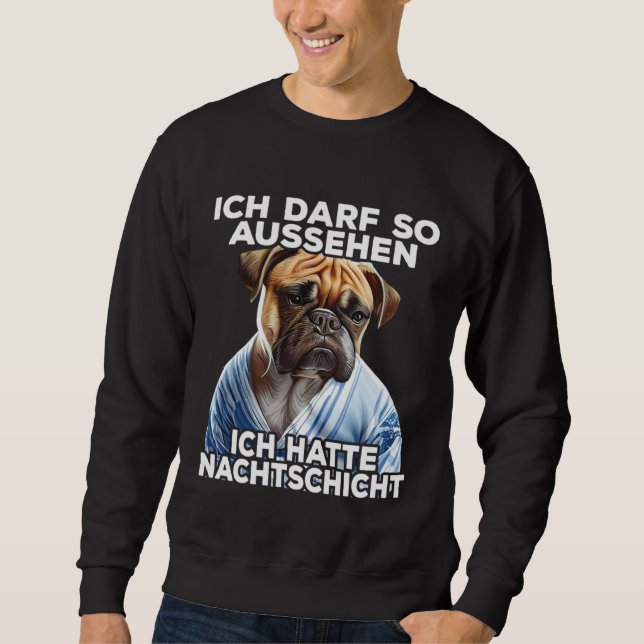 Mops Spruch Lustig Geschenk I Ich hatte Nachtschic Sweatshirt (Front)