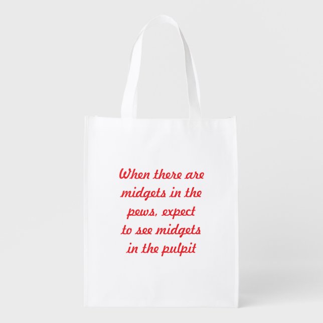 Moral behavior vs Christian sermon Grocery Bag (Front)