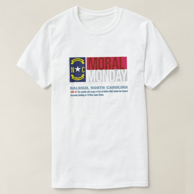 Moral Monday, Raleigh, North Carolina T-Shirt (Design Front)