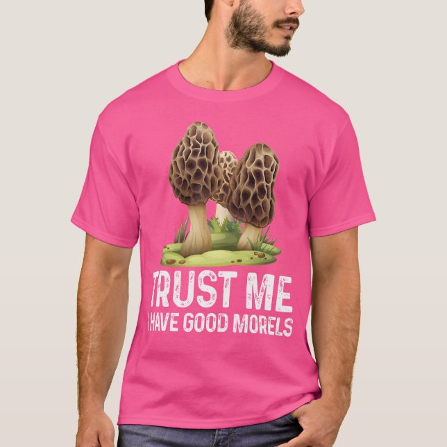 Moral Mushroom Tee Funny Foraging Morels Hunters F (Front)