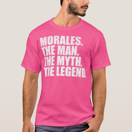 MoralesMorales Family name Morales last Name Moral T_Shirt