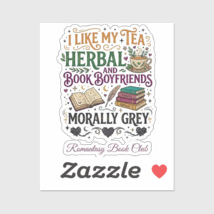 Morally Grey Book Boyfriend Herbal Tea Book Club Sticker