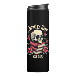 Morally Grey Merch Dark Romance Romantasy Smut Thermal Tumbler