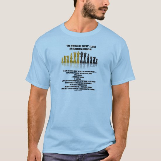 Morals Of Chess Benjamin Franklin Reflective Chess T-Shirt