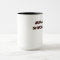 Morals Shmorals Coffee Mug