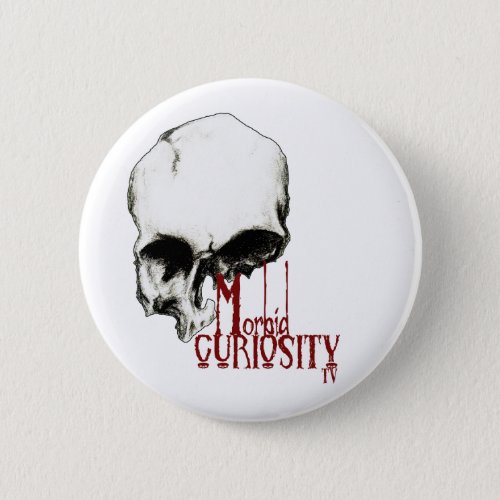 Morbid Curiosity TV Official Merchandise Button