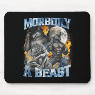 Morbidly A Funny Cringe Alpha Werewolf Wolf Meme  Mouse Pad