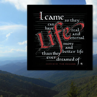 MORE ABUNDANT LIFE REAL AND BETTER Poster 