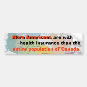 More Americans than Canadians Bumper Sticker