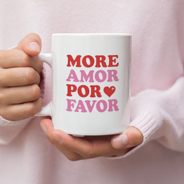 More Amor Por Favor – Cute Valentine Love  Coffee Mug (Creator Uploaded)