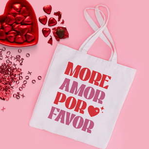 More Amor por favor, funny Valentine's Day Large Tote Bag