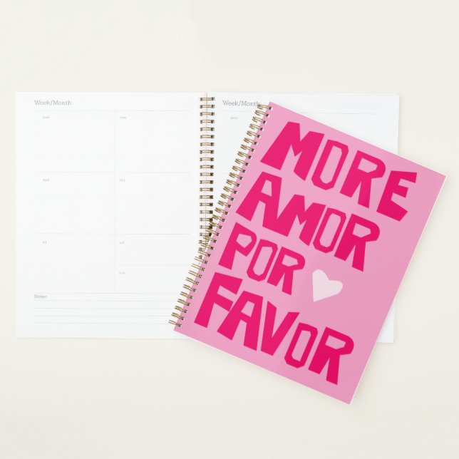 More Amor Por Favor, Pink Design Aesthetic Planner (Display)