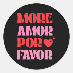 More Amor Por Favor Retro Love Valentine Aesthetic Classic Round Sticker
