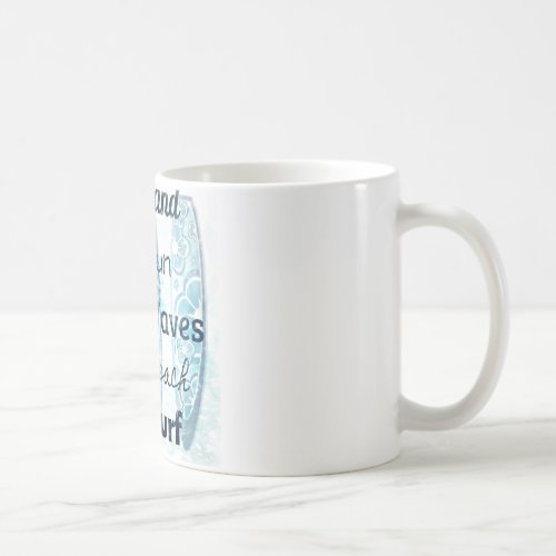 More Beach Life Coffee Mug