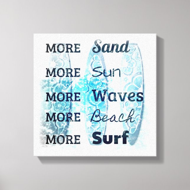 More Beach Life Wrapped Canvas Print (Front)