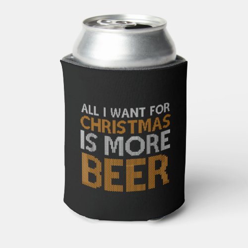 More Beer Ugly Holiday Sweater Beer Can Cooler