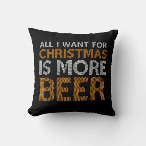 More Beer Ugly Holiday Sweater Throw Pillow