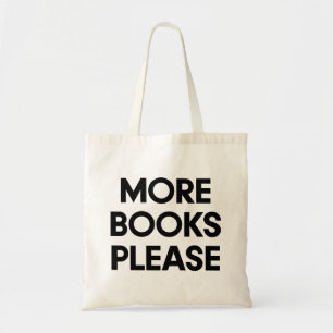 More books please Book lover Tote Bag